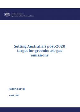 Issues paper: Setting Australia’s post-2020 target for greenhouse gas emissions